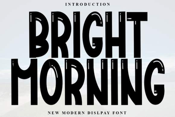 Bright Morning Typeface for Friendly Branding