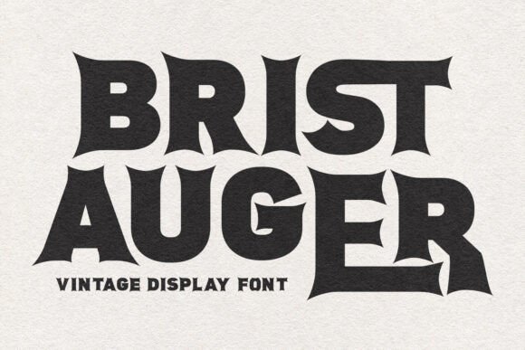 Brist Auger: The Bold Vintage Display Font for Makers