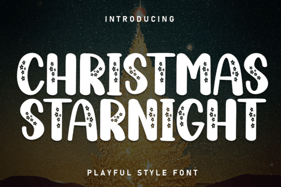 Christmas Starnight Typeface for Editorial Joy