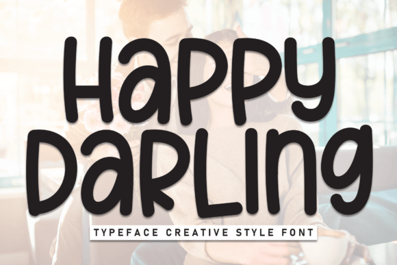 Happy Darling: A Bold Handwritten Typeface for Editorial Design