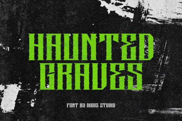 Haunted Graves Typeface for Bold Branding