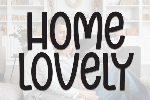 Home Lovely: A Handwritten Typeface for Warm Branding