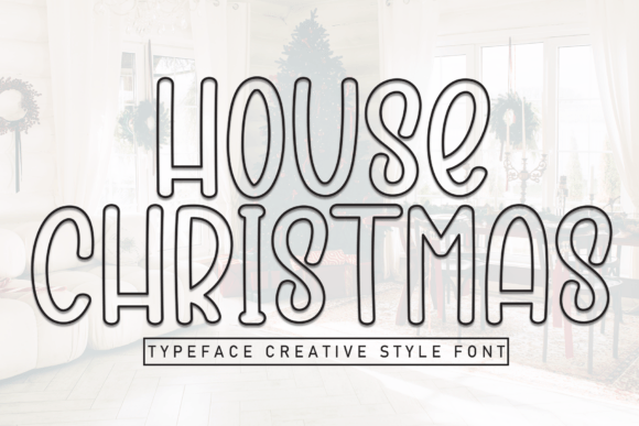 House Christmas Font for Festive Editorial Design