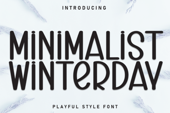 Minimalist Winterday Font Review for Branding