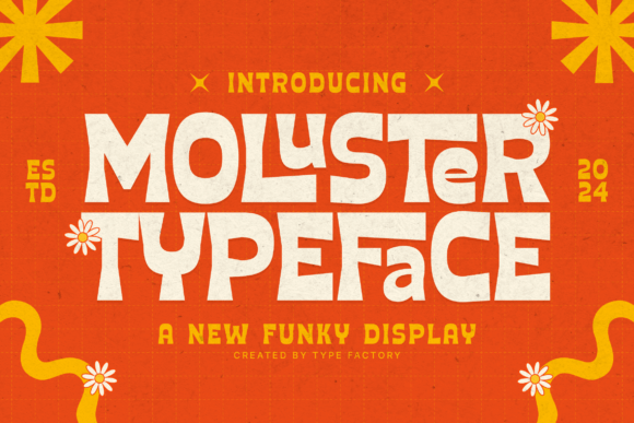 Moluster: A Funky Display Font for Makers