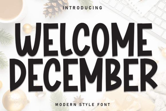 Welcome December: A Handwritten Display Font for Sweet Branding