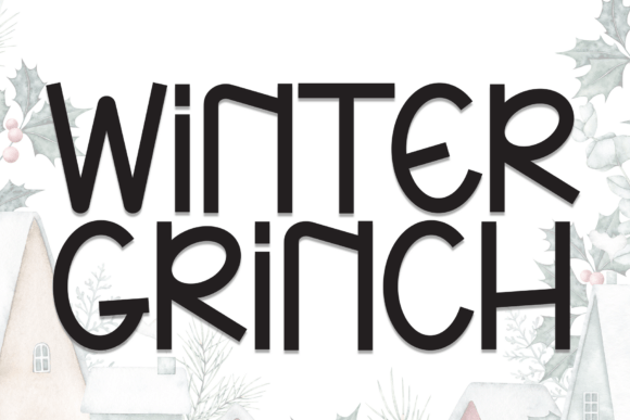 Winter Grinch: A Playful Display Font for Branding
